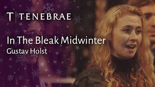 In The Bleak Midwinter - Holst - Tenebrae conducted by Nigel Short