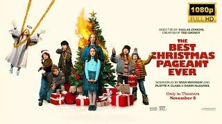 The Best Christmas Pageant Ever Full Movie 2024 | Latest Hollywood Movie | Facts and Review