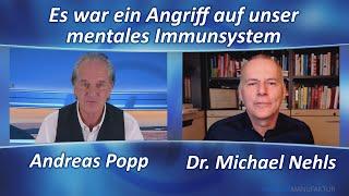 Dr. Michael Nehls: Es war ein Angriff auf unser mentales Immunsystem