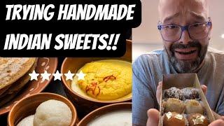 OMG!! An American Dad trying HAND MADE Indian Sweets for the first time 