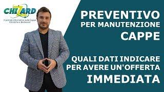 Preventivo per manutenzione di Cappe -  Quali dati indicare per avere un'offerta immediata