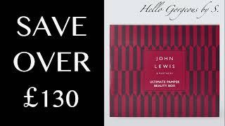 JOHN LEWIS  Ultimate Pamper Beauty Box 2024. FULL-SPOILERS.