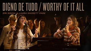 Digno De Tudo / Worthy Of It All | Emi Sousa &@laurahackettpark1 | REVERE Official Live Video