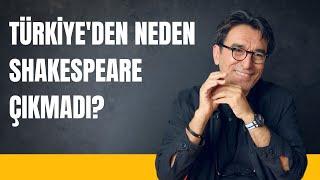 Türkiye’den Neden Shakespeare Çıkmadı? - Olmaz Öyle Saçma Sosyoloji - Prof. Dr. Besim Dellaloğlu B08