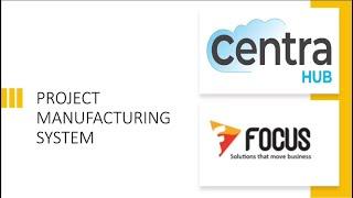 CRM Focus 9 ERP - Project Manufacturing System