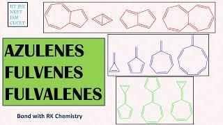 Aromaticity of Azulene, Fulvene, Fulvalene | Aromatic, Non-aromatic, Antiaromatic