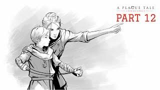 A Plague Tale Innocence Gameplay Walkthrough Chapter 12 | All That Remains