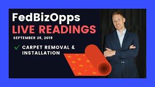 Fed Biz Opps Live - Government Contracting - Carpet Removal and Installation (Sept 26, 2019)