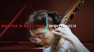 Muzyka w Raju Festiwal w Internecie 2024/Music in Paradise 2024 Festival on the Internet #10