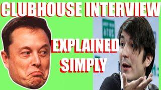 Elon Musk Clubhouse Interview With Vlad Tenev (CEO Of Robinhood) Explained Simply