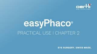 How does easyPhaco work in practical use? | Chapter 2 | Cataract | Ophthalmology