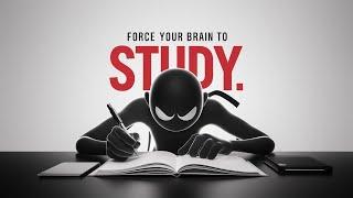 How to FORCE Yourself to Study When You DON’T Feel Like It
