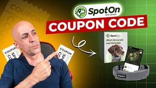 SpotOn GPS Dog Fence Coupon Code: Grab Your Deal Now!