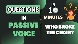 Interrogative sentences in Passive Voice | Exercise