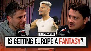 What's This Fulham Team's Ceiling? | THURSDAY CLUB