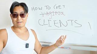 This is the only way to get CLIENTS!