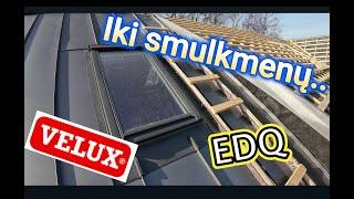 Velux EDQ apdaila nuo A iki W