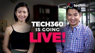 TECH360 is going live!
