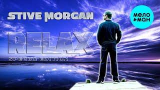 Stive Morgan - Relax (Special Edition)