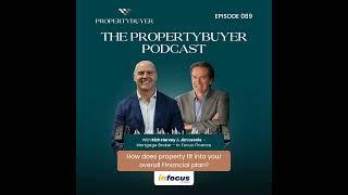 Episode #89 - How does property fit into your overall Financial plan