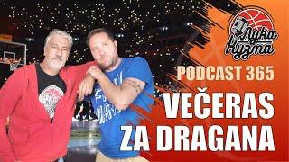 Večeras za Dragana | Luka i Kuzma podcast No.365