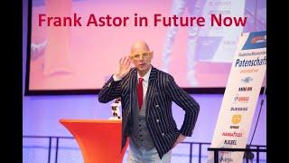 Redner & Keynotespeaker für Digitalisierung  und künstliche Intelligenz Frank Astor in Future Now