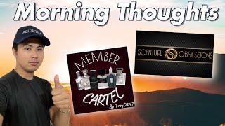 MY SCENTUAL OBSESSIONS CARE PACKAGE, FRAG CARTEL & MORE | TROYD247MALL MORNING THOUGHTS