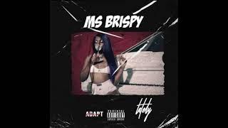 Ms Brispy - Lately ( Official Audio) LaceWay