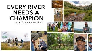 The 2024 State of Trout Unlimited