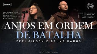 Anjos em ordem de Batalha | Frei Gilson/Som do Monte (Clipe Oficial)