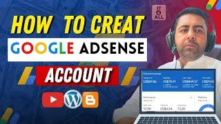 How to Make AdSense Account for Blogger, WordPress or YouTube in 2025