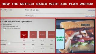 How The Netflix Basic with Ads Plan Works!