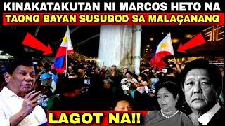 KINAKATAKUTAN NI MARCOS NANGYARI NA!! TAONG BAYAN LULUSOB SA MALAÇANANG IKAKAGULAT MO TO!!