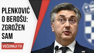 Plenković o Berošu: Zgrožen sam. Dokažu li se optužbe, smatrat ću to izdajom