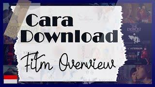 Cara Download di "Film Overview" (Updated)