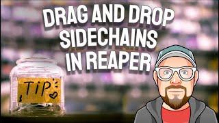 Drag and Drop Sidechains in REAPER