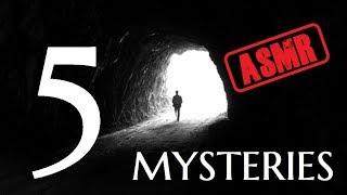 ASMR - 5 True Mystery Stories