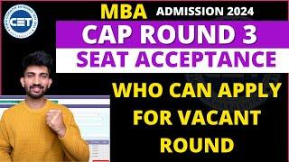 MBA Cap Round 3 Seat Acceptance Process | Who can Apply for Mba Vacant Round 2024