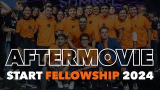 START Fellowship 2024 Aftermovie