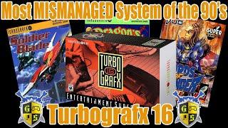 History of the Turbografx 16 The most MISMANAGED system of the 90's