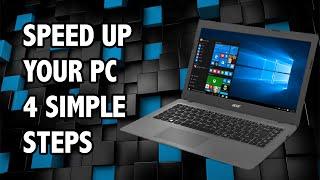 How to make your PC Run FASTER (4 Simple Steps)