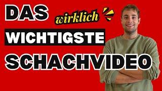 Das wichtigste Schachvideo für Anfänger und Fortgeschrittene.