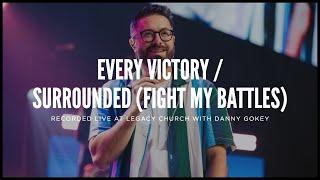 Every Victory / Surrounded (Fight My Battles) [feat. Danny Gokey] [Live]