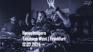 Honeybadgers @ Hard Bock Drauf (Tanzhaus West - Frankfurt am Main) - 12.07.2024