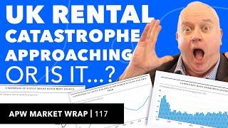 UK Rental Catastrophe IMMINENT!?? | APW Property