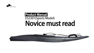 [ ES2301]Sports Model, Product Manual ， Complete Works，Electric Surfboard