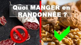 Les bases de la nutrition. Quoi manger en randonnée.