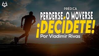 Correr Para Ganar | Perderse o Moverse ¡Decídete!  | Vladimir Rivas