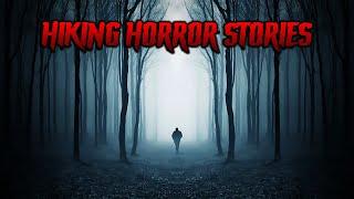 4 Disturbing TRUE Hiking Horror Stories