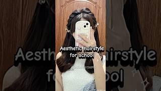 Aesthetic hairstyle for school  #viralshort #cute #hairstyle #aesthetic